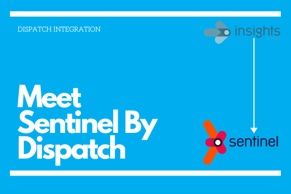 Meet Sentinel by Dispatch