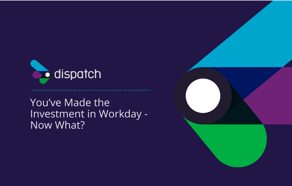 You’ve Got Workday—Now What?
